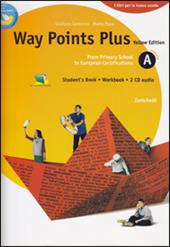 Way points plus. Modulo A plus. Con CD Audio. Ediz. gialla.