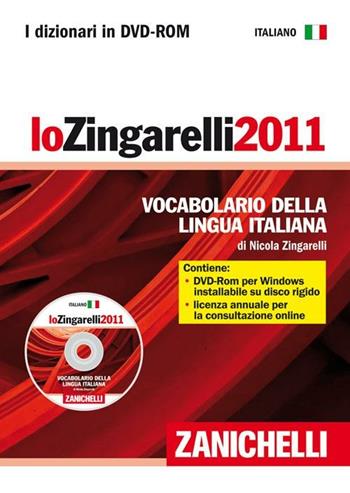 Lo Zingarelli 2011. Vocabolario della lingua italiana. DVD-ROM - Nicola Zingarelli - Libro Zanichelli 2010 | Libraccio.it