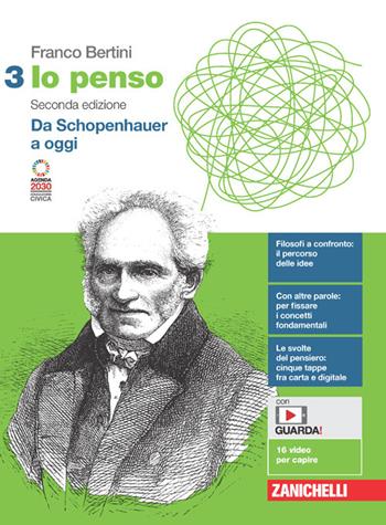 Io penso. Con e-book. Con espansione online. Vol. 3: Da Schopenhauer a oggi - Franco Bertini - Libro Zanichelli 2022 | Libraccio.it