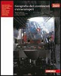 Geografia dei continenti extraeuropei. Per le Scuole superiori - Francesca Sofri, Francesca Carpanelli - Libro Zanichelli 2009 | Libraccio.it