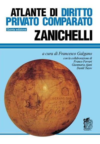 Atlante di diritto privato comparato  - Libro Zanichelli 2011 | Libraccio.it