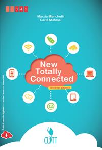 New totally connected. Con e-book - Carla Matassi, Marzia Menchetti - Libro Clitt 2014 | Libraccio.it
