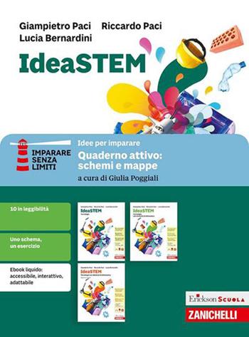 IdeaSTEM. Idee per imparare. Con Quaderno attivo: schemi e mappe. Per la Scuola media - Giampietro Paci, Riccardo Paci, Lucia Bernardini - Libro Zanichelli 2026 | Libraccio.it