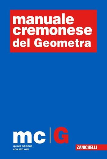 Manuale cremonese del geometra  - Libro Zanichelli 2013 | Libraccio.it