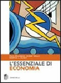 L' essenziale di economia - Paul R. Krugman, Robin Wells, Martha L. Onley - Libro Zanichelli 2008 | Libraccio.it