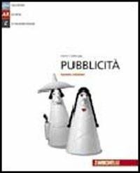 Pubblicità - Vanni Codeluppi - Libro Zanichelli 2007, Quarc. Quaderni di Arte e Comunicazione | Libraccio.it