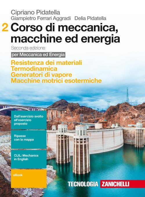Con Contenuto digitale fornito elettronicamente Corso di meccanica Per gli Ist Vol. 1 Meccanica .. idrauliche tecnici industriali macchine ed energia 