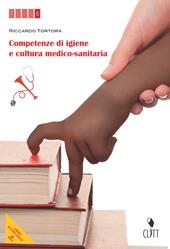 Competenze di igiene e cultura-medico sanitaria. Con e-book. Con espansione online. Vol. 1