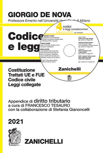 Codice civile e leggi collegate 2021. Con appendice di diritto tributario. Con CD-ROM - Giorgio De Nova - Libro Zanichelli 2021 | Libraccio.it