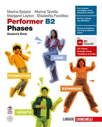 Performer B2 Phases. Student's book. Per le Scuole superiori - Marina Spiazzi, Marina Tavella, Margaret Layton - Libro Zanichelli 2026 | Libraccio.it