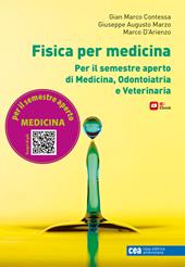 Fisica per medicina. Per il semestre aperto di Medicina, Odontoiatria e Veterinaria. Con e-book
