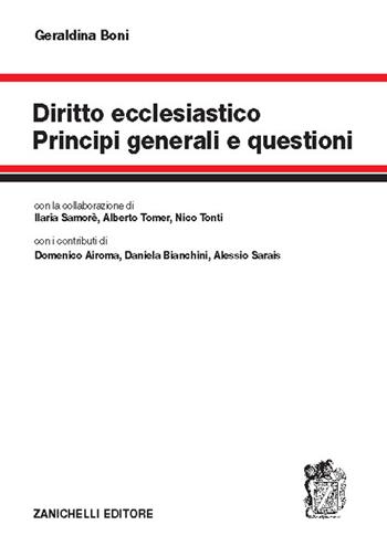 Diritto ecclesiastico. Principi generali e questioni - Geraldina Boni - Libro Zanichelli 2026 | Libraccio.it