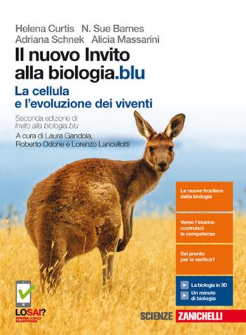 Il nuovo invito alla biologia.blu. La cellula e l'evoluzione dei viventi. Per le Scuole superiori. (fornito elettronicamente) - Helena Curtis, Adriana Schnek, N. Sue Barnes - Libro Zanichelli 2018 | Libraccio.it
