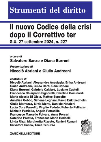 Il nuovo codice della crisi dopo il Correttivo ter G.U. 27 settembre 2024, n. 227  - Libro Zanichelli 2024, Strumenti del diritto | Libraccio.it