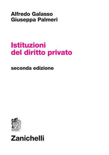 Istituzioni del diritto privato - Alfredo Galasso, Giuseppa Palmeri - Libro Zanichelli 2020 | Libraccio.it