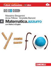 Matematica.azzurro. Con Maths in english. Con e-book. Con espansione online. Vol. 4