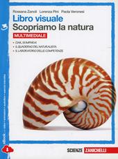 Libro visuale scopriamo la natura. Con espansione online. Vol. 3