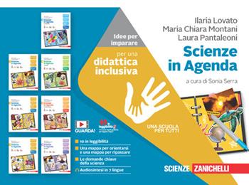 Scienze in agenda. Idee per imparare. Per la Scuola media - Laura Pantaleoni, Ilaria Lovato, Maria Chiara Montani - Libro Zanichelli 2022 | Libraccio.it
