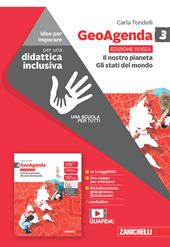 GeoAgenda edizione rossa. Idee per imparare. Vol. 3: Il nostro pianeta. Gli stati del mondo
