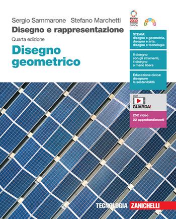 Disegno e rappresentazione. Disegno geometrico. Con Contenuto digitale (fornito elettronicamente) - Sergio Sammarone, Stefano Marchetti - Libro Zanichelli 2023 | Libraccio.it