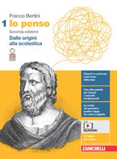 Io penso. Con Il gioco del pensiero. Con e-book. Con espansione online. Vol. 1: Dalle origini alla scolastica