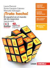 ¡Trato hecho! El español en el mundo de los negocios. Con e-book. Con espansione online