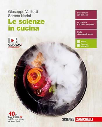 Le scienze in cucina. Volume unico. Con espansione online - Giuseppe Valitutti, Serena Nerini - Libro Zanichelli 2019 | Libraccio.it