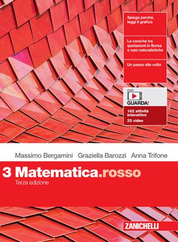 Matematica.rosso. Per le Scuole superiori. Vol. 3 - Massimo Bergamini, Graziella Barozzi, Anna Trifone - Libro Zanichelli 2022 | Libraccio.it