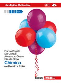 Chimica. Con Chemistry in english. Volume unico. Con interactive e-book. Con espansione online - Franco Bagatti, Elis Corradi, Alessandro Desco - Libro Zanichelli 2012 | Libraccio.it