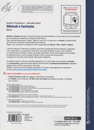 Metodi e fantasia. Epica. - Beatrice Panebianco, Antonella Varani - Libro Zanichelli 2009 | Libraccio.it