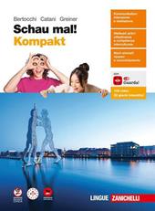 Schau mal! Volume kompakt. Per le Scuole superiori