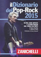 Il Dizionario del Pop-Rock 2015. Con aggiornamento online