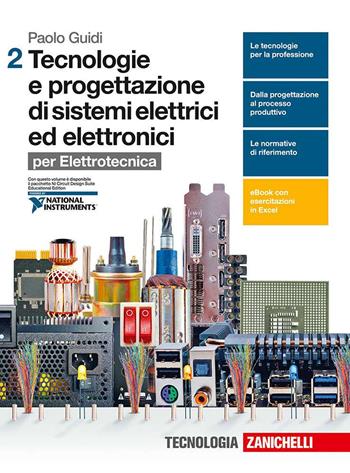 Tecnologie e progettazione dei sistemi elettrici ed elettronici. Con e-book. Con espansione online - Paolo Guidi - Libro Zanichelli 2016 | Libraccio.it