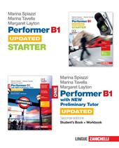 Performer B1. Updated. With new preliminary tutor. Con Starter. Con e-book. Con espansione online. Vol. 1