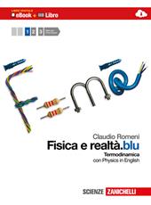 Fisica e realtà.blu. Termodinamica. Con espansione online