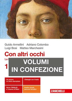 Con altri occhi. La letteratura e i testi. (fornito elettronicamente). Vol. 1: Dal Duecento al Cinquecento-Divina Commedia - Guido Armellini, Adriano Colombo, Luigi Bosi - Libro Zanichelli 2017 | Libraccio.it