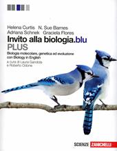 Invito alla biologia.blu. Plus. Biologia molecolare, genetica, evoluzione. Con espansione online. o one