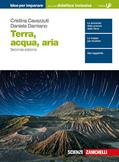 Terra, acqua, aria. - Cristina Cavazzuti, Daniela Damiano - Libro Zanichelli 2019 | Libraccio.it