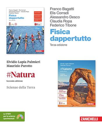 Fisica dappertutto. #Natura. Scoprire la chimica. Scienze della terra. Per le Scuole superiori. Vol. 1 - Franco Bagatti, Elis Corradi, Alessandro Desco - Libro Zanichelli 2026 | Libraccio.it