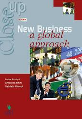Close up on new business. A global approach. e professionali