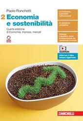 Economia e sostenibilità. Con e-book. Vol. 2