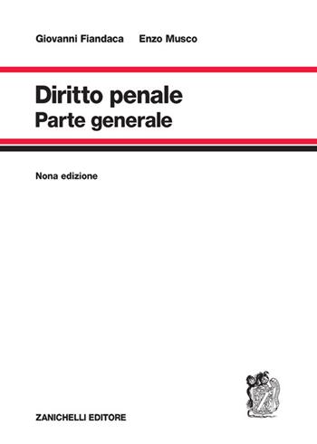 Diritto penale. Parte generale - Giovanni Fiandaca, Enzo Musco - Libro Zanichelli 2024 | Libraccio.it