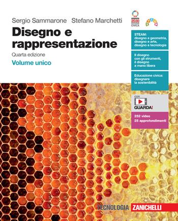 Disegno e rappresentazione. Volume unico. Con Contenuto digitale (fornito elettronicamente) - Sergio Sammarone, Stefano Marchetti - Libro Zanichelli 2023 | Libraccio.it