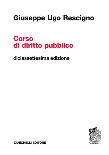 Corso di diritto pubblico - Giuseppe Ugo Rescigno - Libro Zanichelli 2021 | Libraccio.it