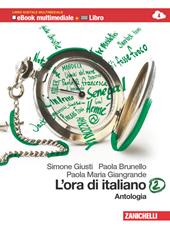 L' ora di italiano. Antologia. Con Laboratorio delle competenze. Con espansione online. Vol. 2