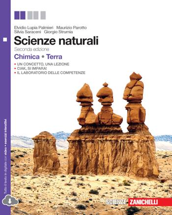 Scienze naturali. Chimica-Terra. Per le Scuole superiori. - Elvidio Lupia Palmieri, Maurizio Parotto, Silvia Saraceni - Libro Zanichelli 2015 | Libraccio.it