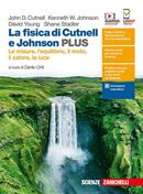 La fisica di Cutnell e Johnson. Ediz. PLUS. Le misure, l'equilibrio il moto, il calore, la luce. Per le Scuole superiori. - John D. Cutnell, Kenneth W. Johnson, David Young - Libro Zanichelli 2020 | Libraccio.it