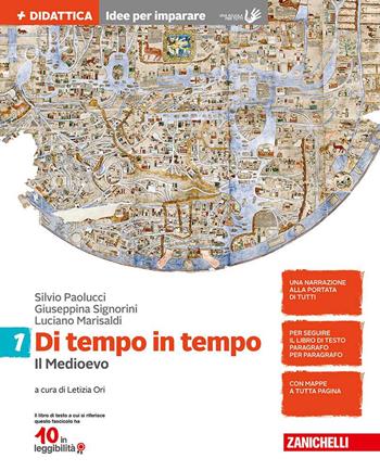 Di tempo in tempo. Idee per imparare. Per la Scuola media. (fornito elettronicamente). Vol. 1: Medioevo, Il. - Silvio Paolucci, Giuseppina Signorini, Luciano Marisaldi - Libro Zanichelli 2016 | Libraccio.it