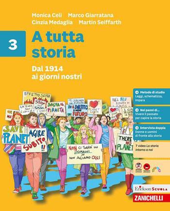 A tutta storia. Per la Scuola media. Vol. 3: Dal 1914 ai giorni nostri - Monica Celi, Marco Giarratana, Cinzia Medaglia - Libro Zanichelli 2026 | Libraccio.it