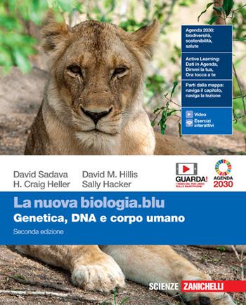 La nuova biologia.blu. Genetica, DNA e corpo umano. Con e-book. Con espansione online - David Sadava, David M. Hillis, H. Craig Heller - Libro Zanichelli 2022 | Libraccio.it